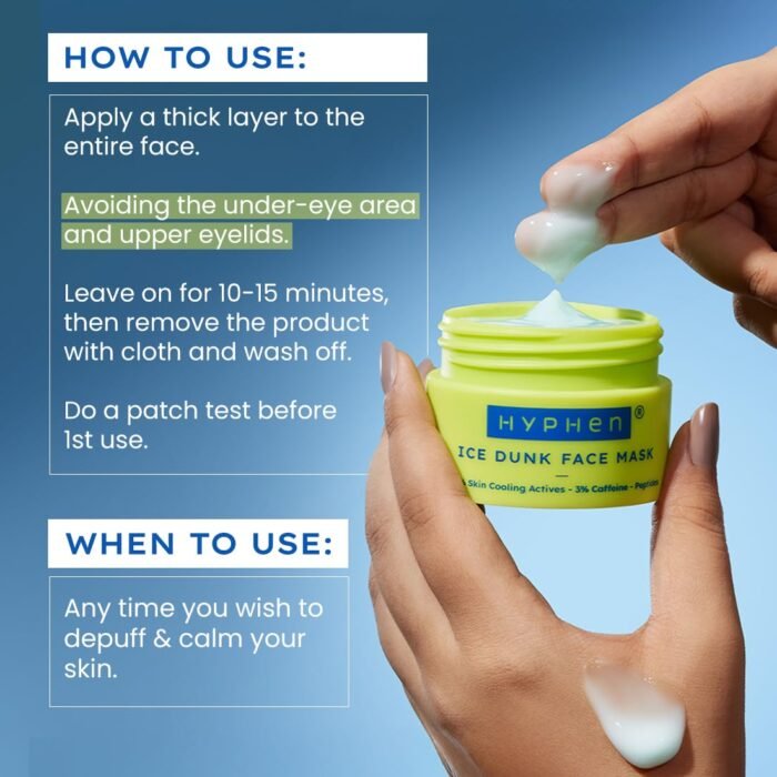 Hyphen Ice Dunk Instant Cooling Face Mask with 31% Skin Cooling Actives | 3% Caffeine - Instant Depuff, Tightening & Pore Reduction | Winter Face Care Routine | Collagen Boost Cryo Therapy Face Pack For Glowing Skin - 50 gm - Image 9
