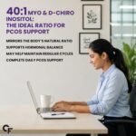 Carbamide Forte PCOS Supplement with Myo Inositol & D Chiro Inositol in an ideal 40:1 ratio | Inositol Supplement - 60 Tablets - Image 5