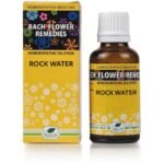 New Life Bach Flower Rock Water (30ml) For Stubborn, rigid patient, Perfectionist, worried about self
