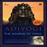 Adiyogi: The Source of Yoga by Sadhguru - NEW PAPERBACK BOOK