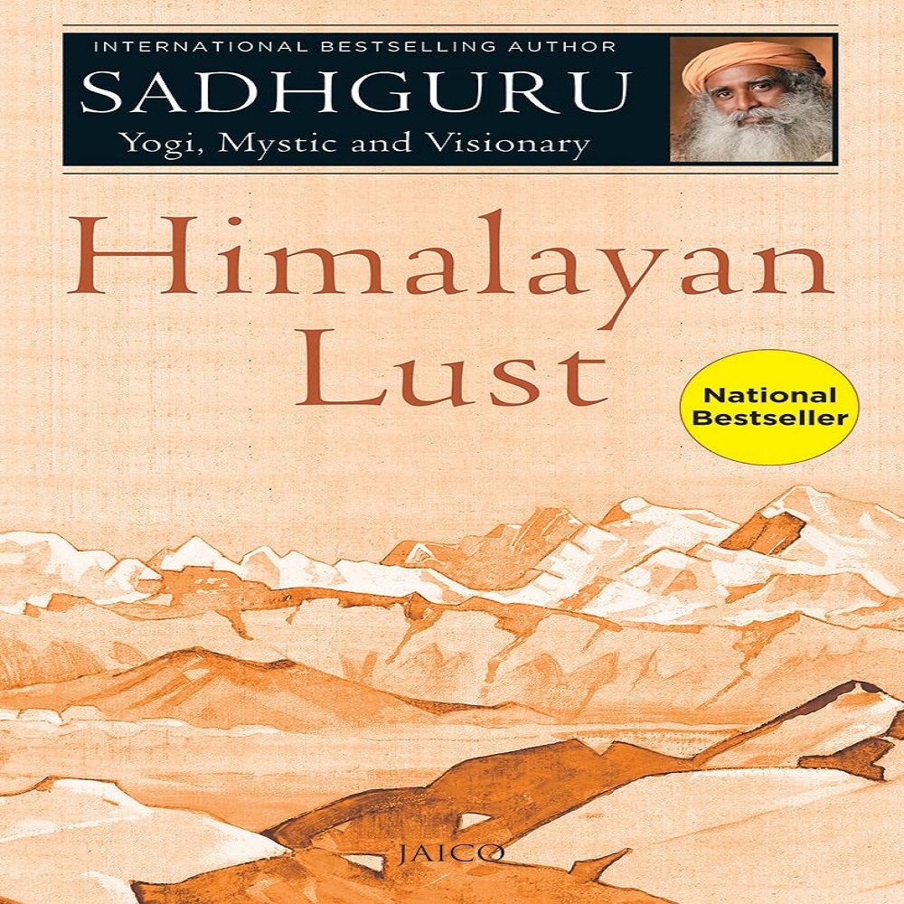 Himalayan Lust 1 Himalayan Lust, by Sadhguru Paperback - Image 1