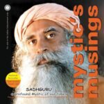Mystic’s Musings, by Sadhguru Paperback