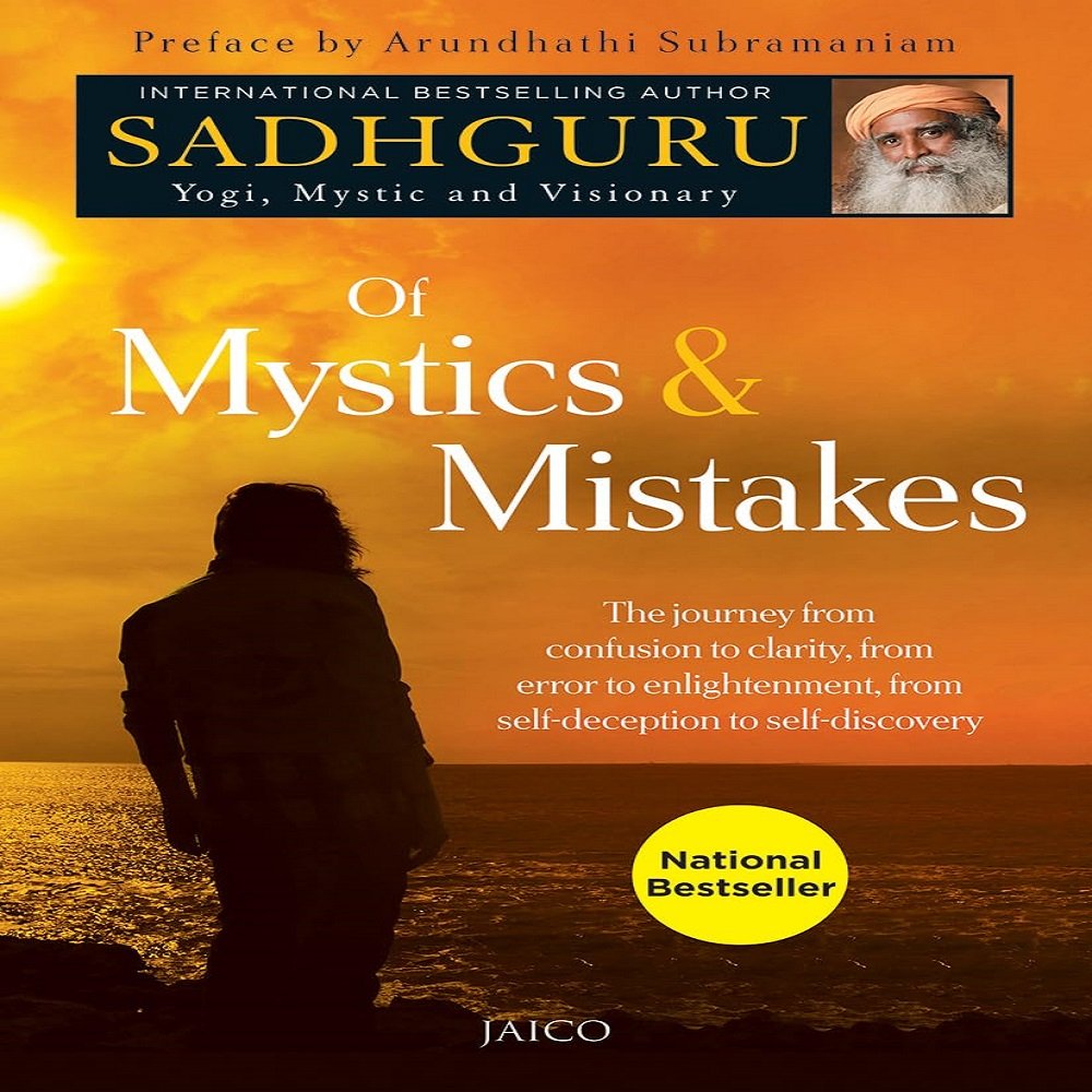 Of Mystics & Mistakes 1 Of Mystics & Mistakes, by Sadhguru Paperback - Image 1