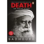 Death; An Inside Story: A book for all those who shall die