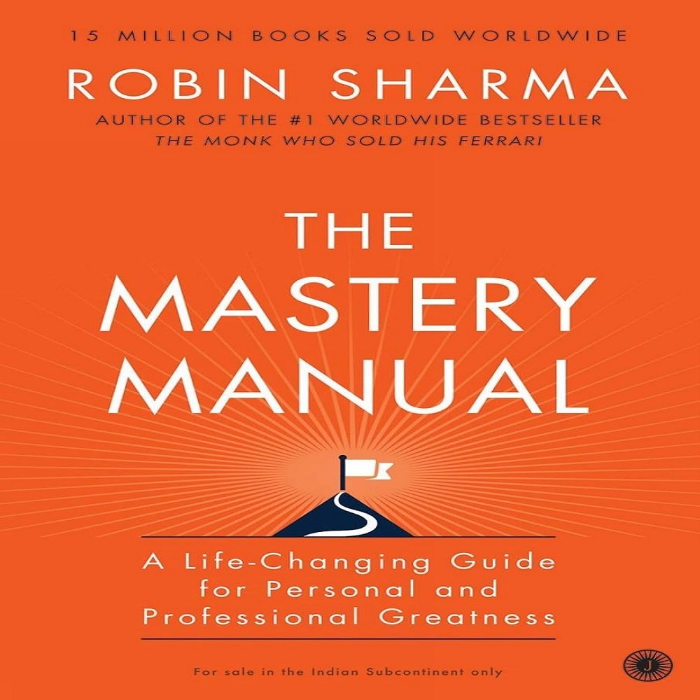 The Mastery Manual 1 The Mastery Manual, Robin Sharma, Paperback - Image 1
