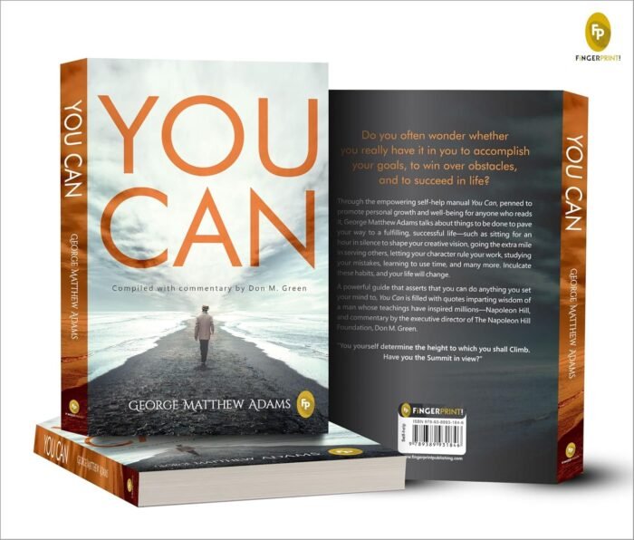 You Can by George Matthew Adams | The Classic Guide to Self-Belief, Self-Help, Motivation & Personal Growth | A Life Changing Book on Success and Inner Strength | Premium Paperback Edition | Best Seller - Image 2